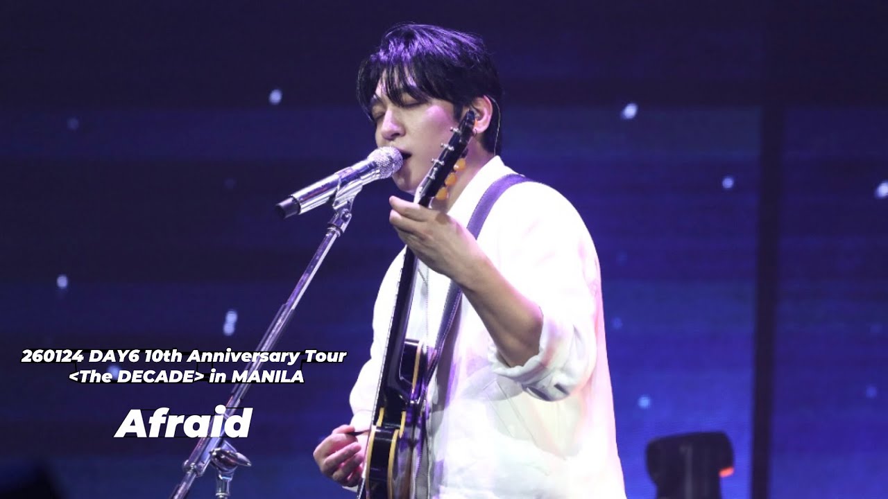 260124 Afraid DAY6 10th Anniversary Tour The DECADE in MANILA