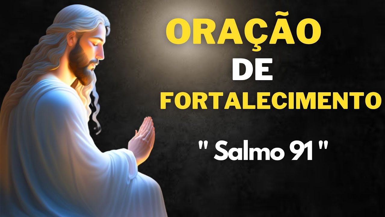 ORA&Ccedil;&Atilde;O DE FORTALECIMENTO, 