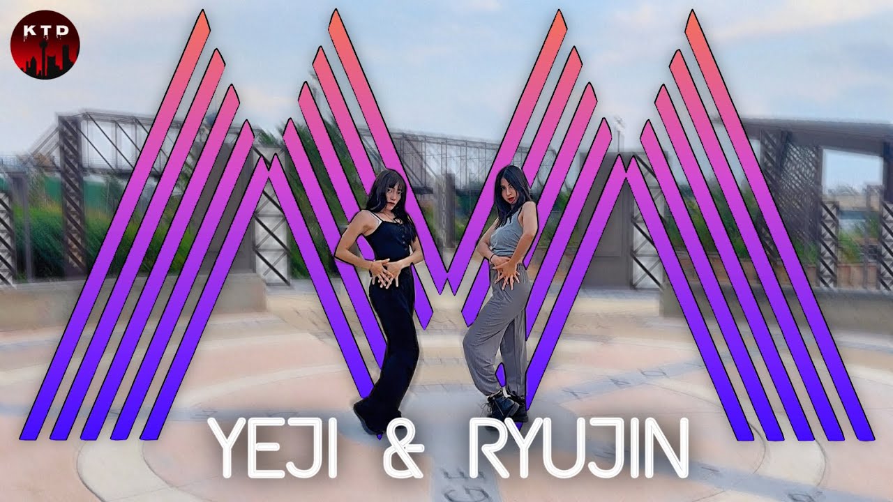 [KTD OFFICIAL] [MIX&MAX] ITZY Yeji & Ryujin - “Break My Heart Myself’ | Dance Cover