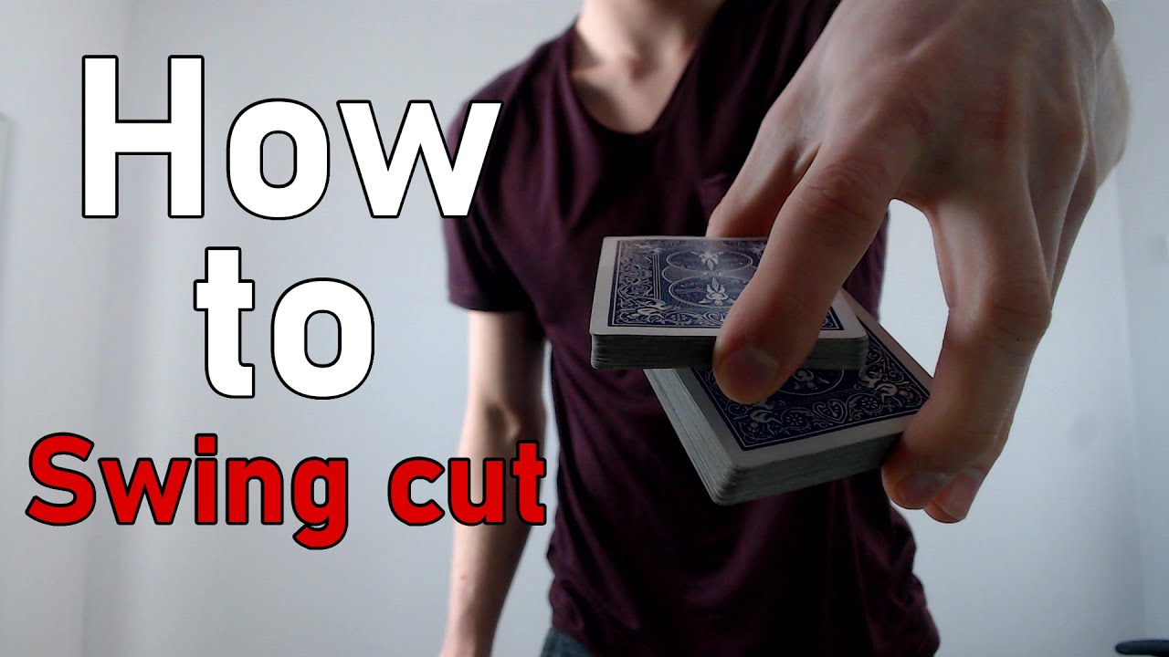 How to Do the Swing Cut ● Magic Tutorial