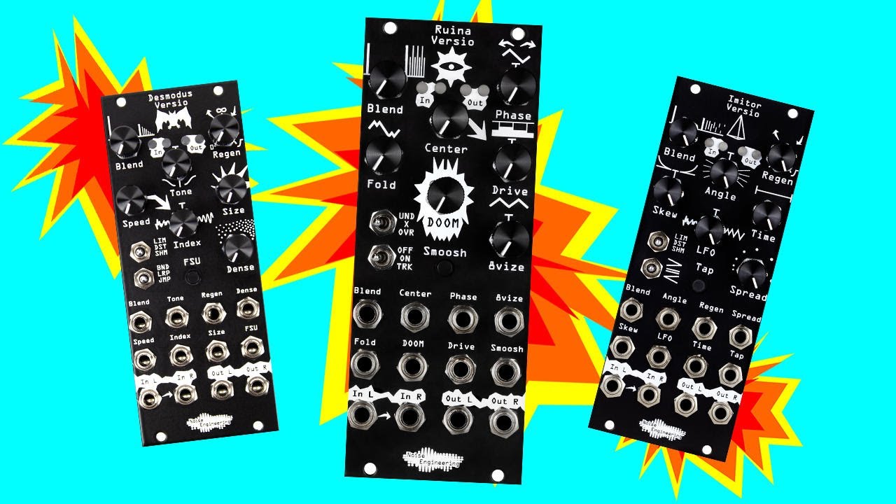 Exploding the Noise Engineering Versio Effect Modules