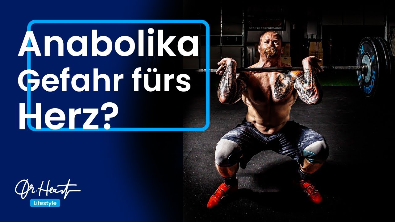 Anabolika und Herz | Dr. Heart