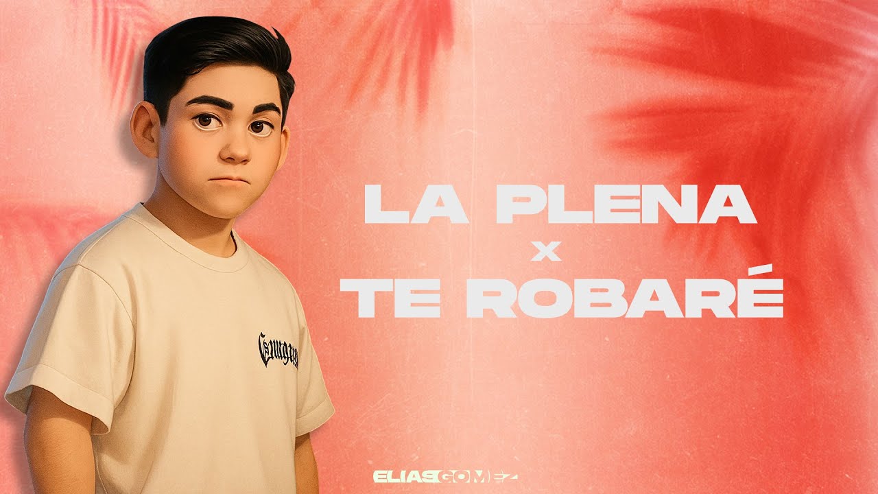 LA PLENA x TE ROBARÉ (Intro Mashup) | ELIAS GOMEZ x SAMUEL E SCALISE