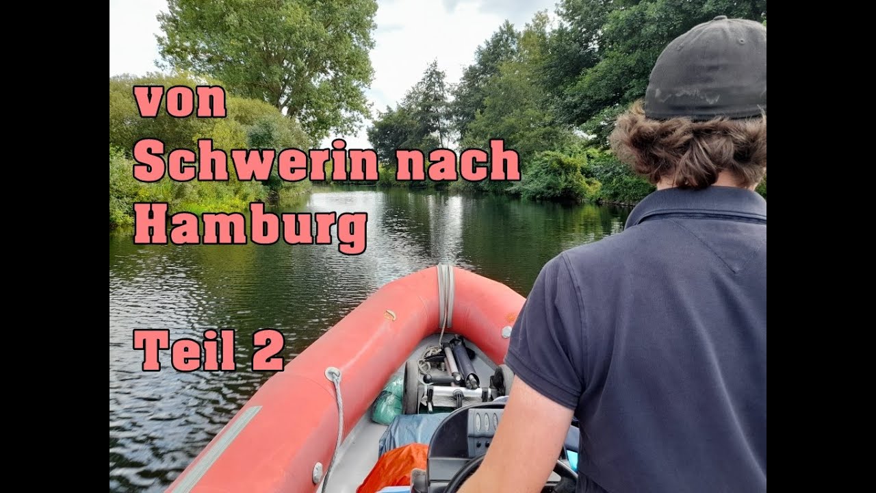 Bootstour von Schwerin nach Hamburg - Teil 2