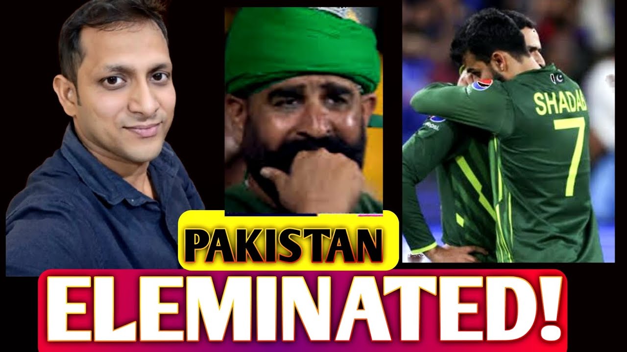 PAKISTAN ELEMINATED!!  🇵🇰  HARD TO QUALIFY FOR SEMI NOW...POOR MANAGEMENT REASON BEHIND.  #ICC 
