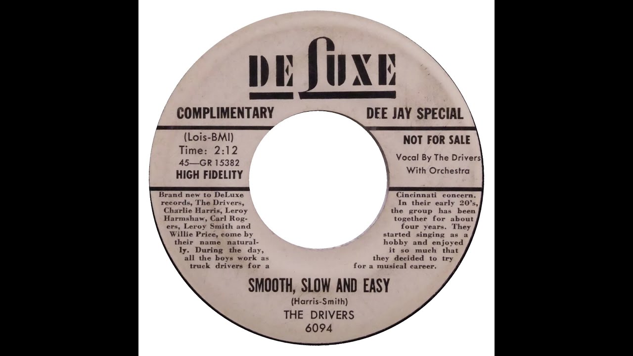 DRIVERS  SMOOTH SLOW AND EASY