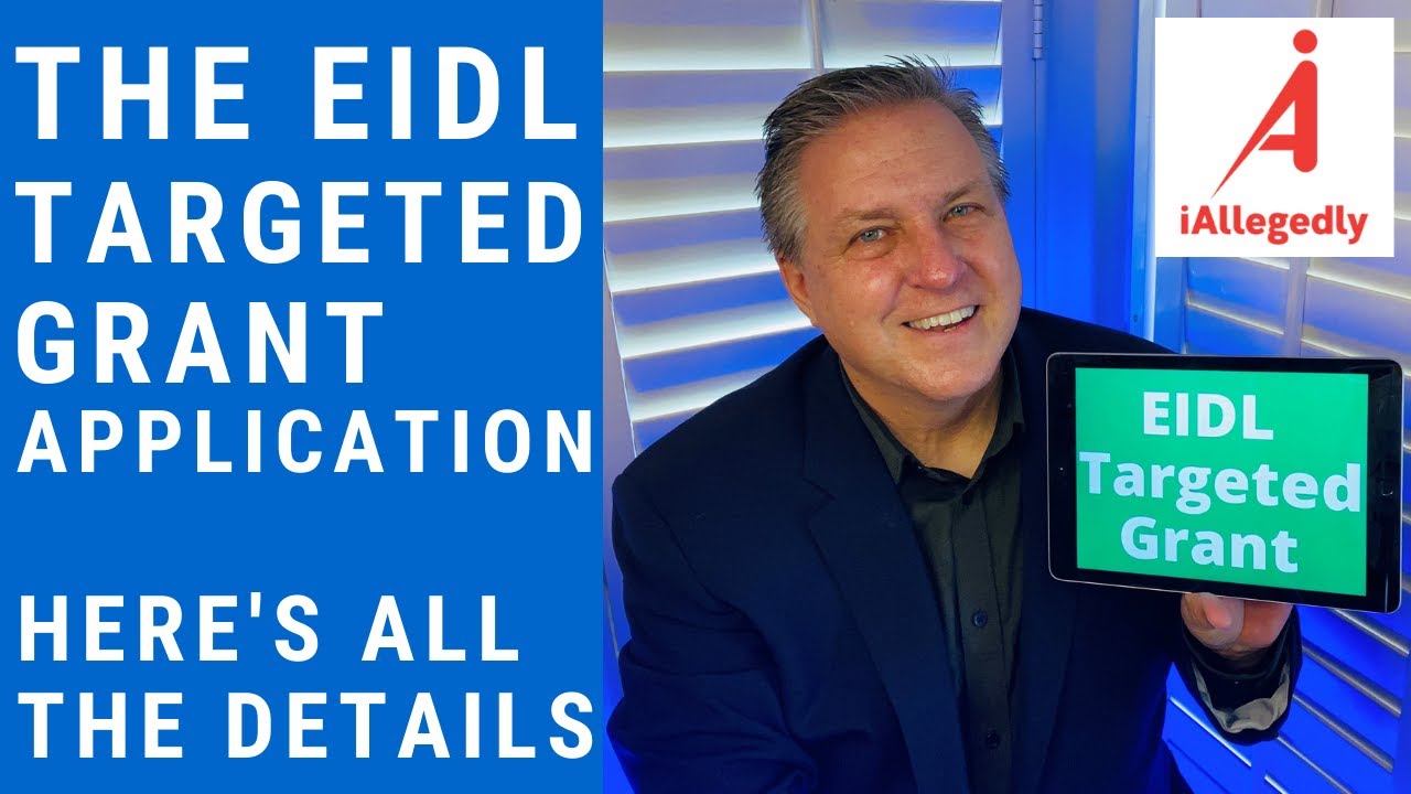 The EIDL Targeted Grant Application. Here are all the details