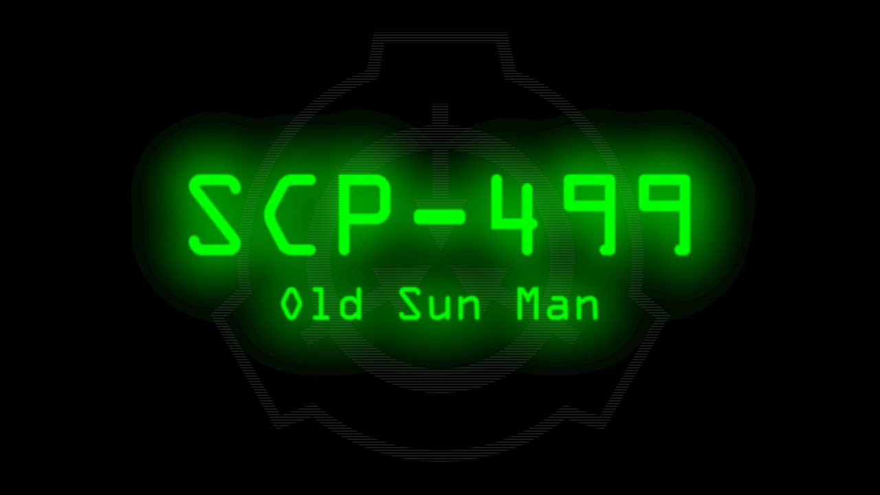 SCP-499 - Old Sun Man