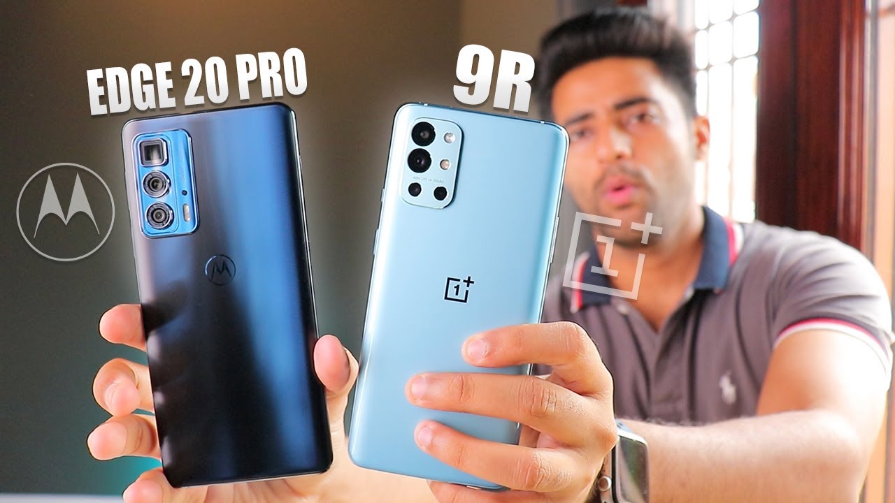 Motorola Edge 20 Pro vs Oneplus 9R - Kaun hai Don ?