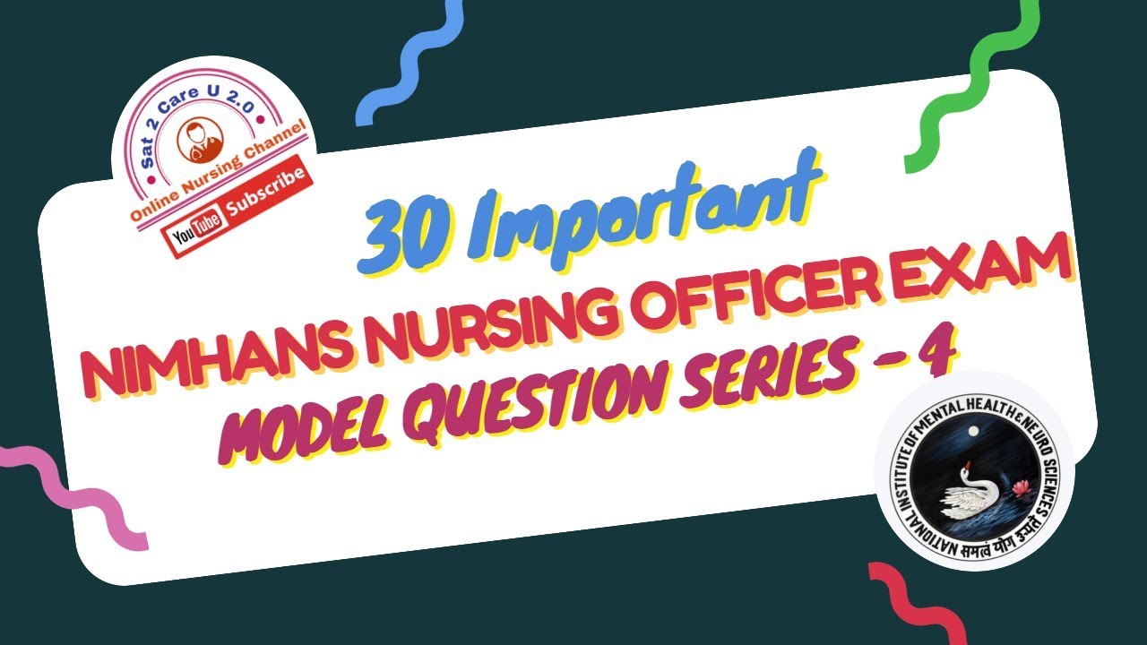 NIMHANS / AIIMS Nursing Officer Exams Most Important Questions