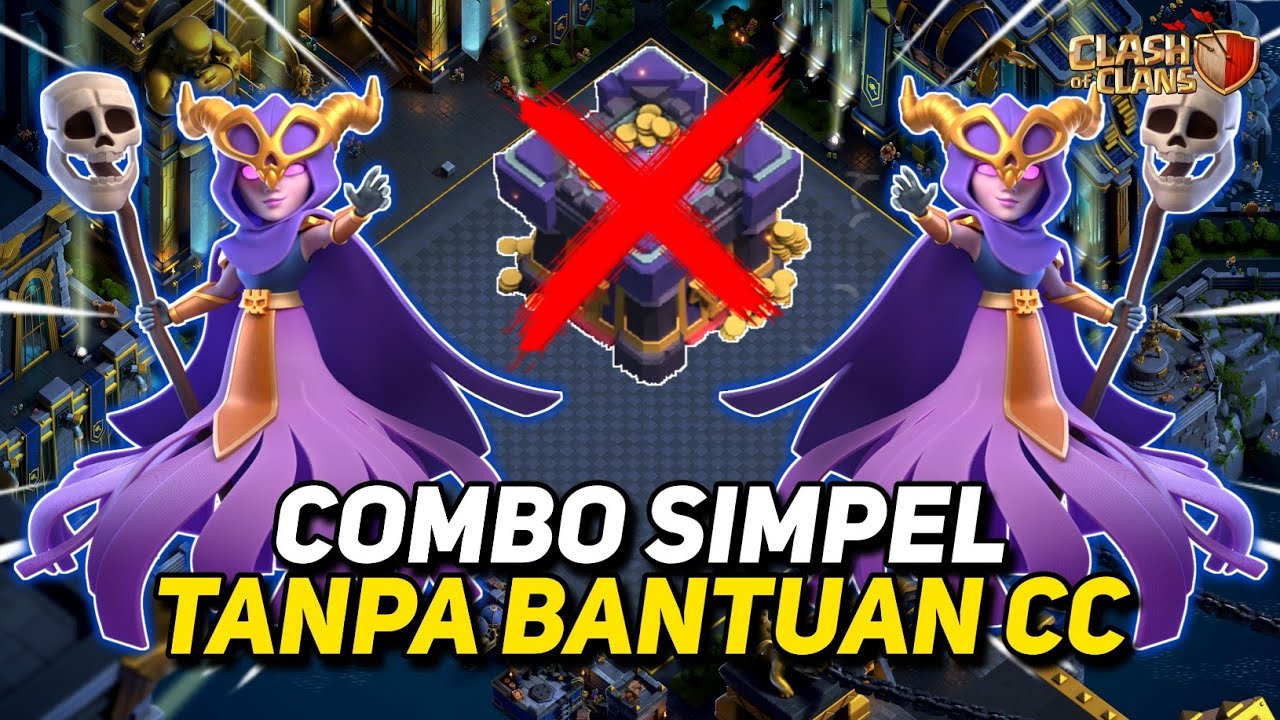 Strategi Serangan TH 15 Termudah Tanpa Bantuan CC !! Combo Witch Super + Rc Invis - Clash Of Clans