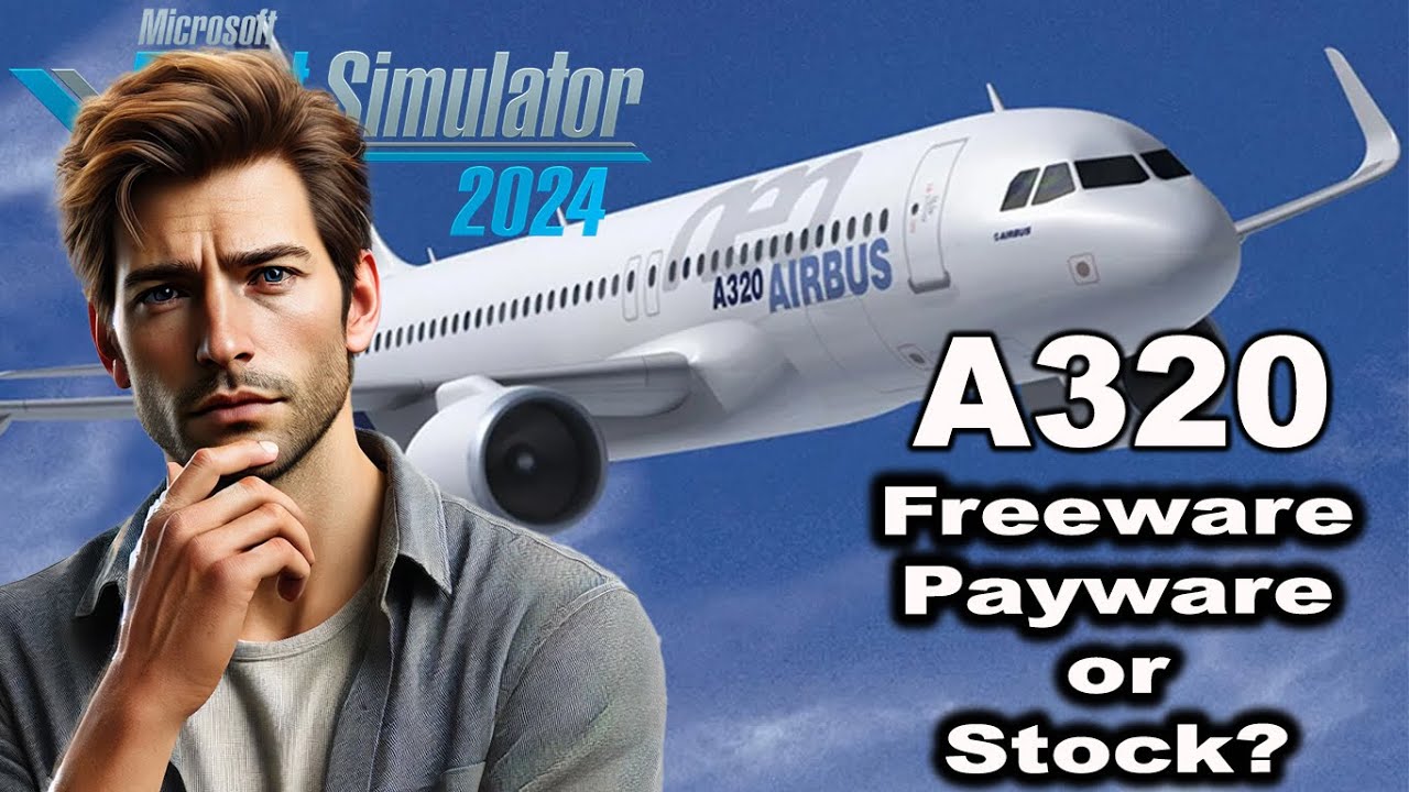 Microsoft Flight Simulator 2024 - Airbus A320 comparison