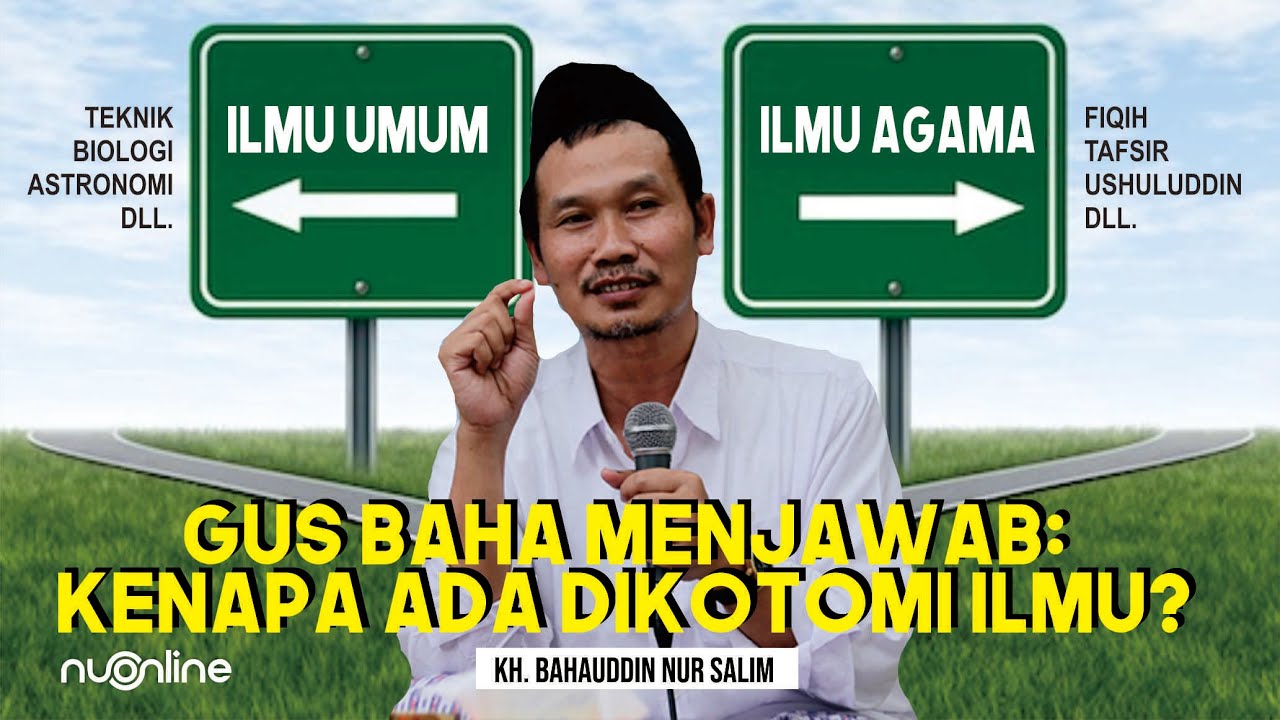 🔴 Gus Baha Menjawab Adanya Dikotomi 