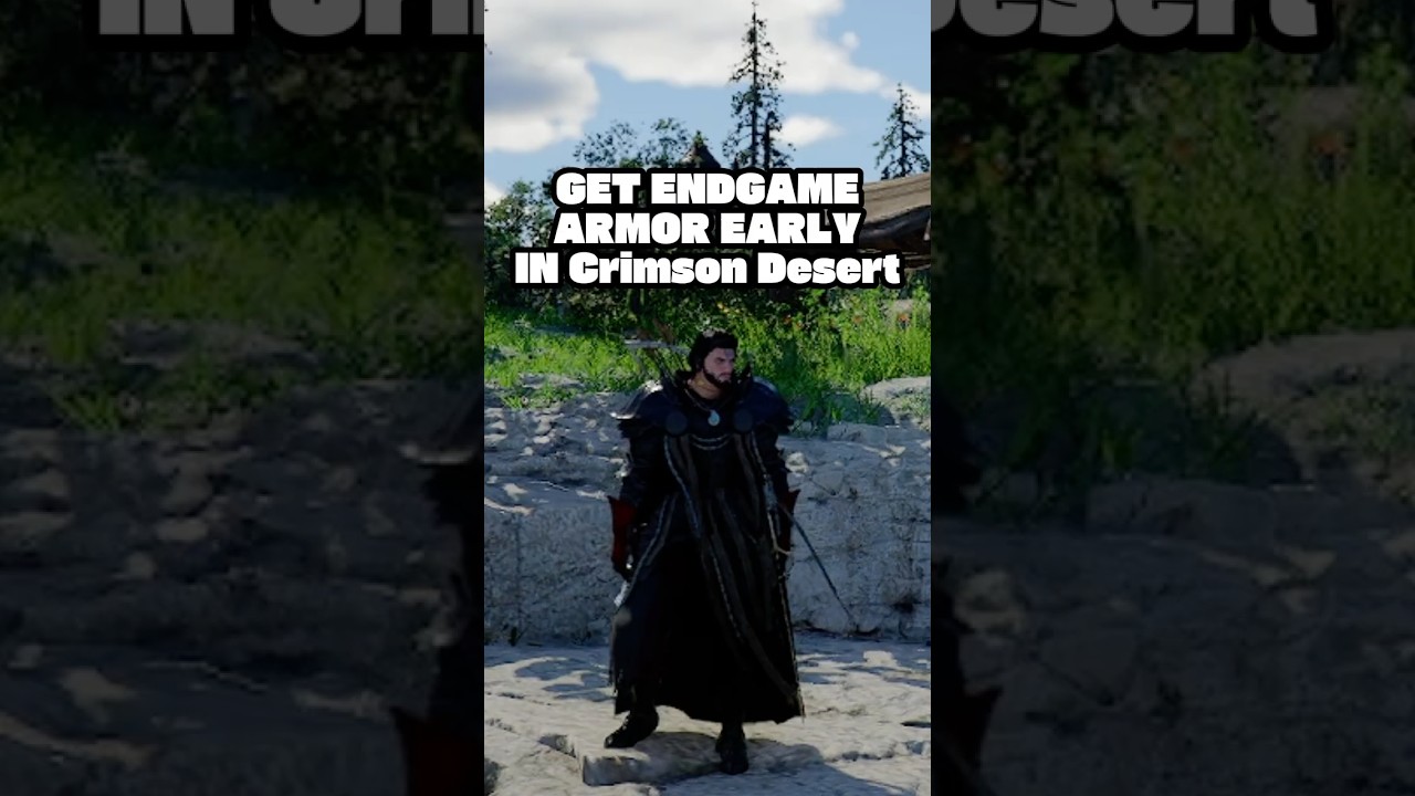 Get This INSANE End Game Armor EARLY In Crimson Desert