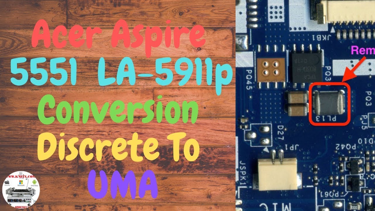 Laptop Acer Aspire 5551  LA-5911p Conversion Discrete To UMA
