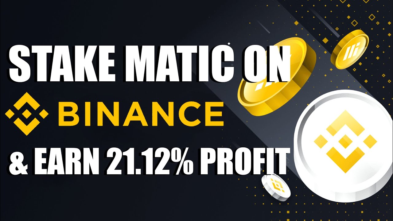 How to Stake Polygon Matic on Binance & Earn 21.12% Profit - Stake Polygon on Binance