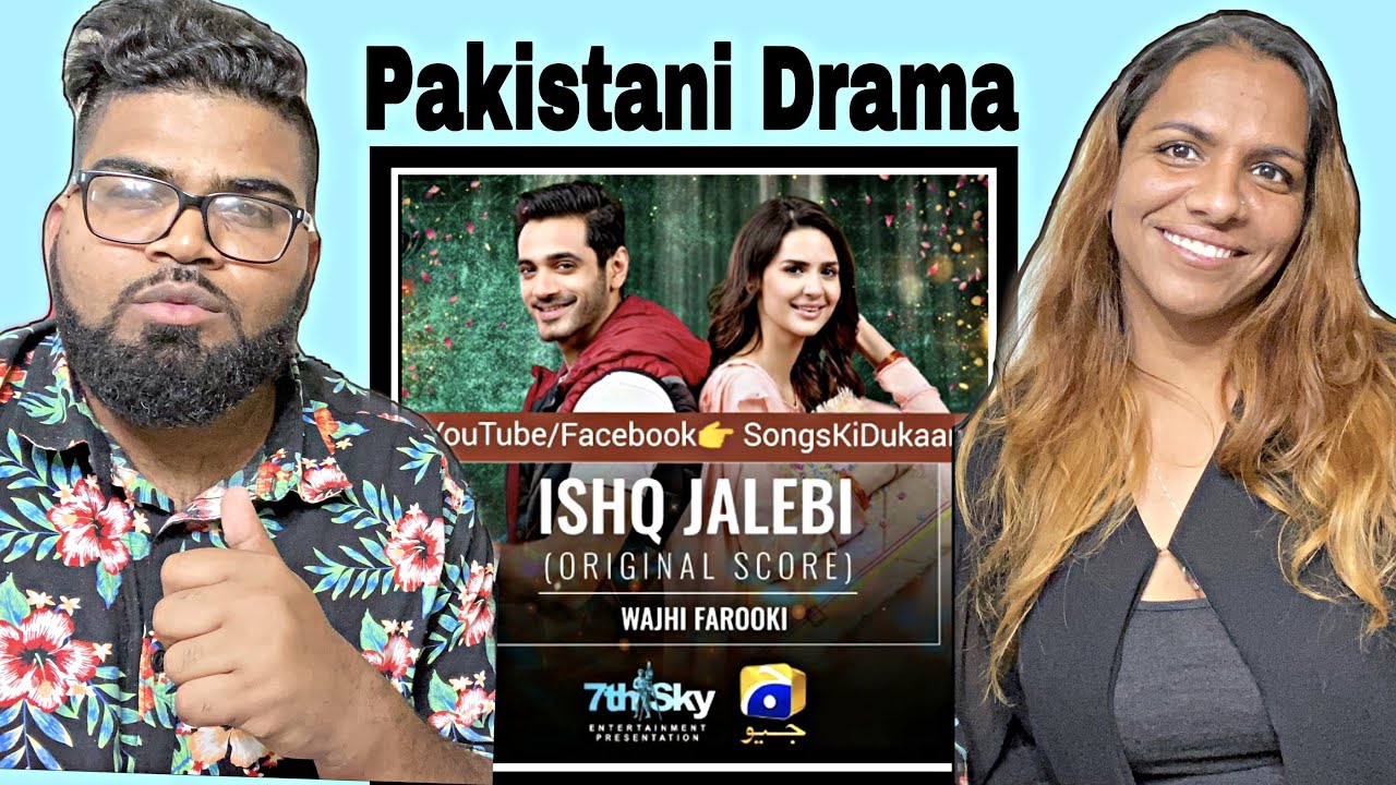 Ishq Jalebi - OST - Wajhi Farooki - Wahaj Ali - Madiha Imam (REACTION)
