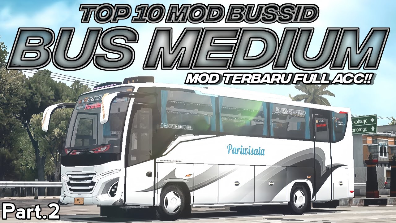 SPESIAL SIZE RINGAN🖐️🤫‼️ TOP 10 MOD BUS MEDIUM Part.2 TERBARU FULL ACC CORTAS & STROBO | MOD FREE