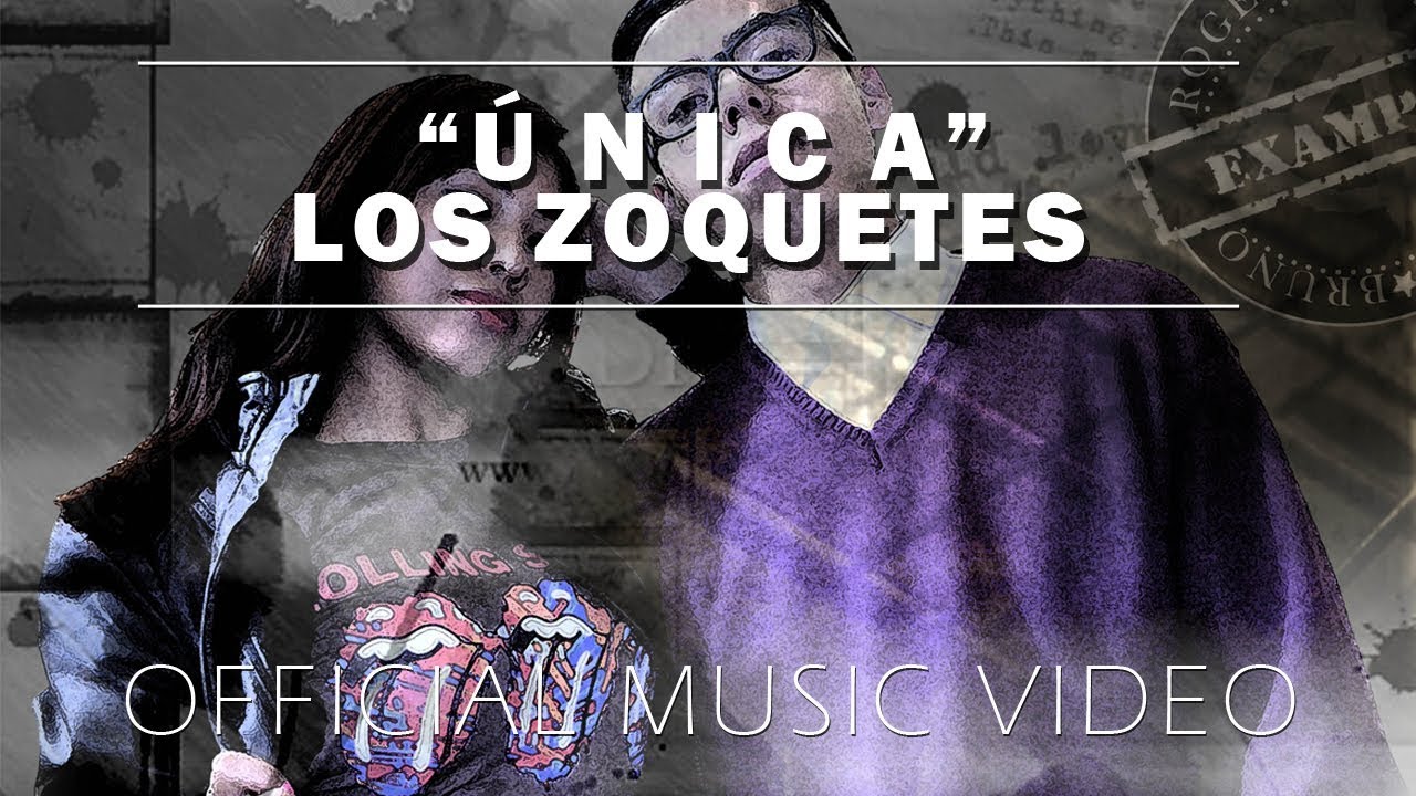 Zoquetes - Unica (Video Oficial)