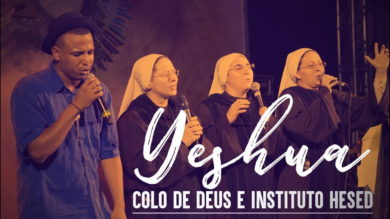 Yeshua - Colo de Deus e Instituto Hesed