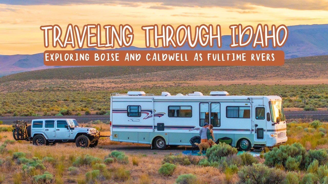 Why Idaho Belongs on Your RV Bucket List 🚐✨ Discovering Boise, ID!