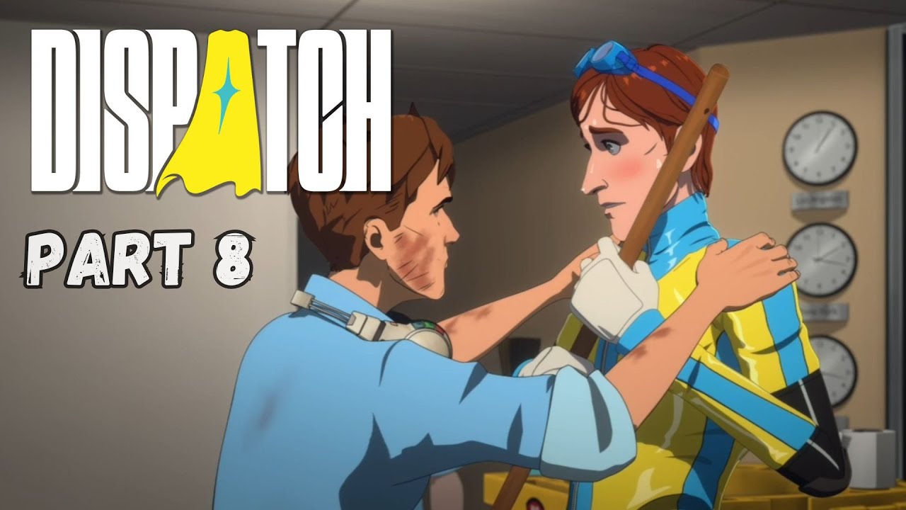 WATERBOY; NOT THE HERO WE WANT, THE HERO WE NEED! // PART 8 // LET'S PLAY DISPATCH