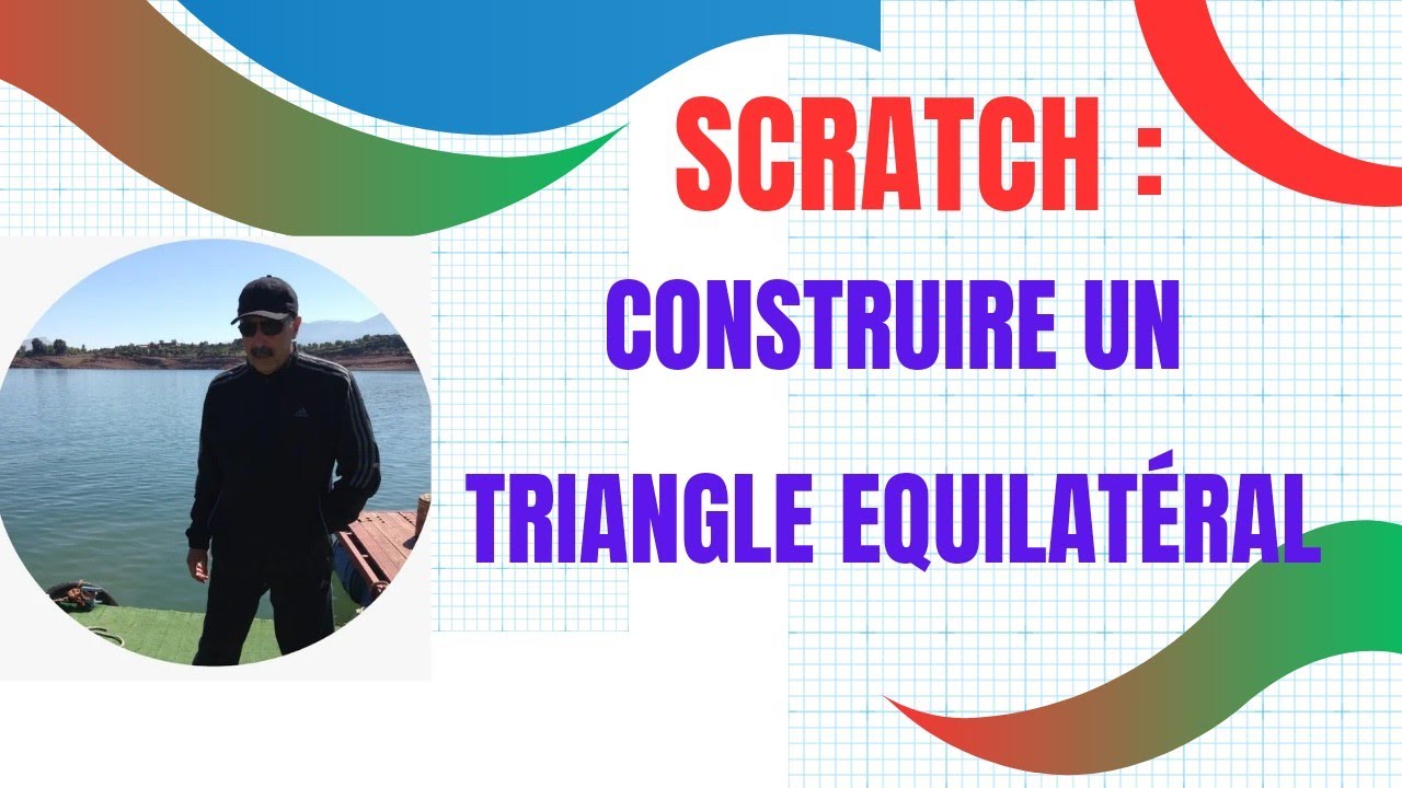 Tutoriel Scratch_ P1: Tracer un Triangle Equilatéral.