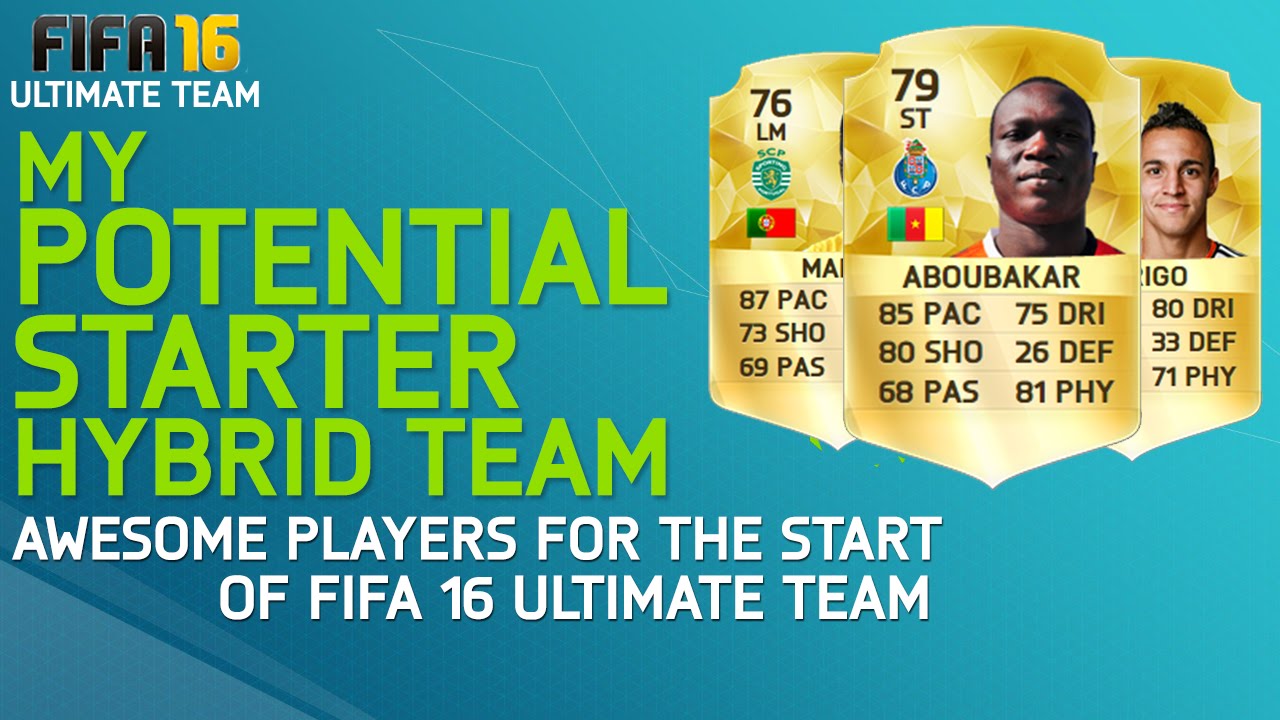 FIFA 16 | MY POTENTIAL CHEAP STARTER HYBRID TEAM! (Ultimate Team Squad Builder)