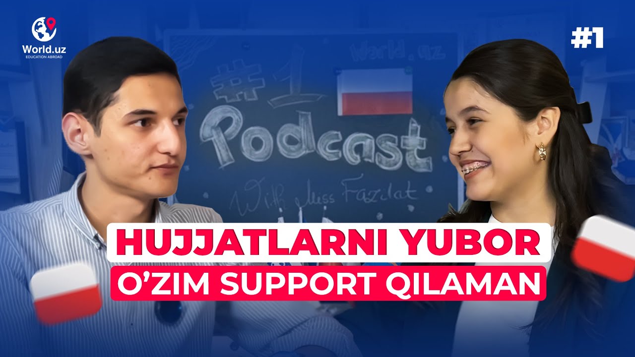 2025-YILDA POLSHADA O'QISH VA ISHLASH. Talabalar uchun imkoniyatlar | Worlduz Podcast 1-son