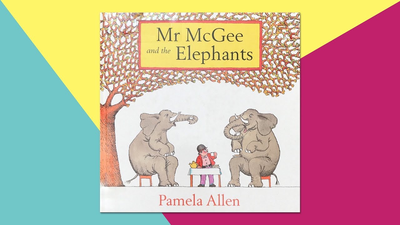 Mr McGee and the Elephants by Pamela Allen - Children’s Story Read Aloud by This Little Piggy