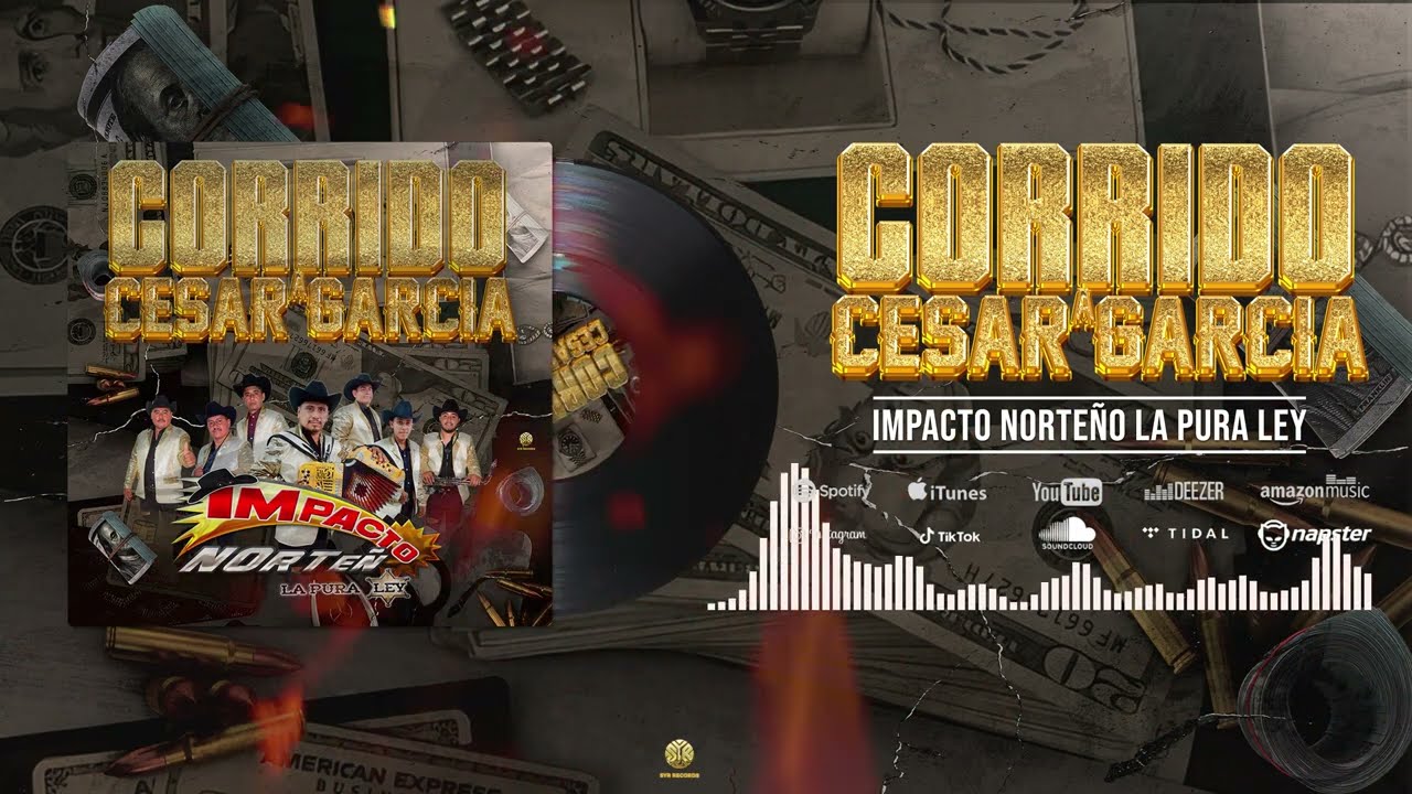 Corrido A Cesar Garcia - Impacto Norte&ntilde;o La Pura Ley De Huetamo