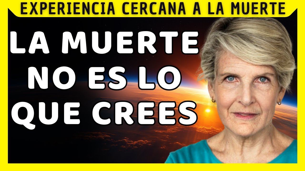 Médica muere y revela la VERDAD OCULTA del miedo a la muerte | Experiencia Cercana a la Muerte