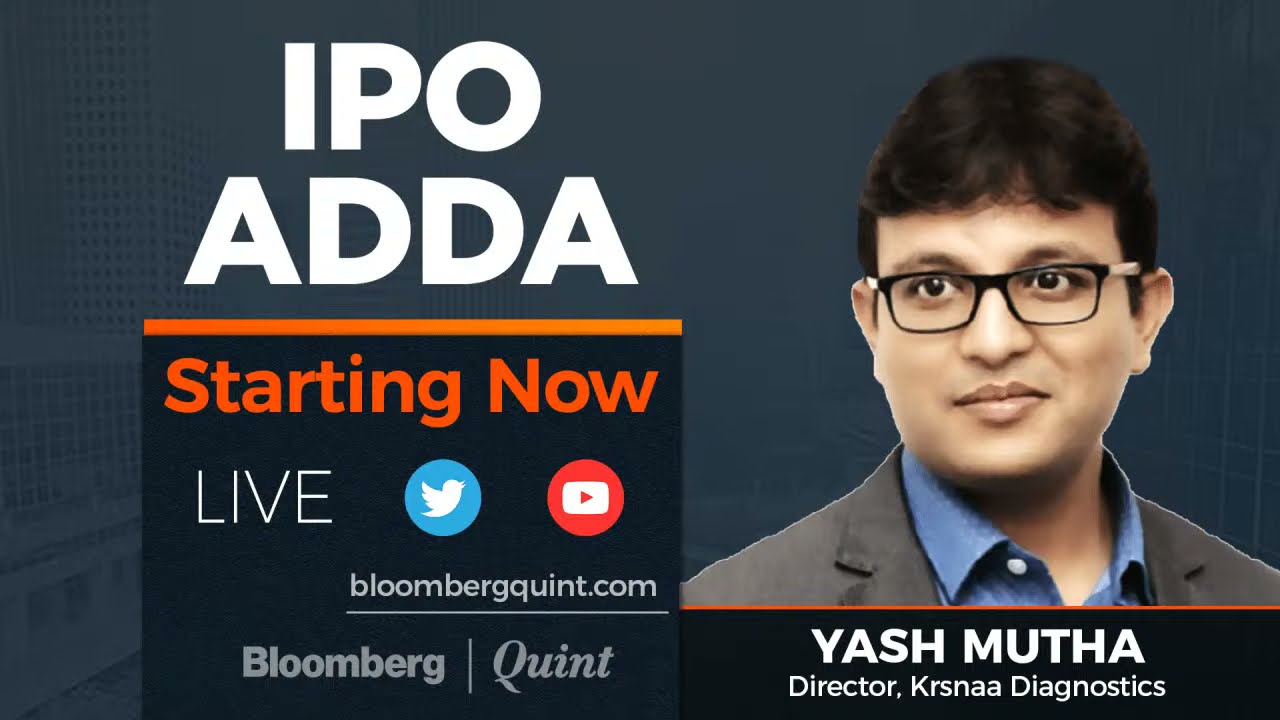 IPO Adda With Krsnaa Diagnostics' Yash Mutha