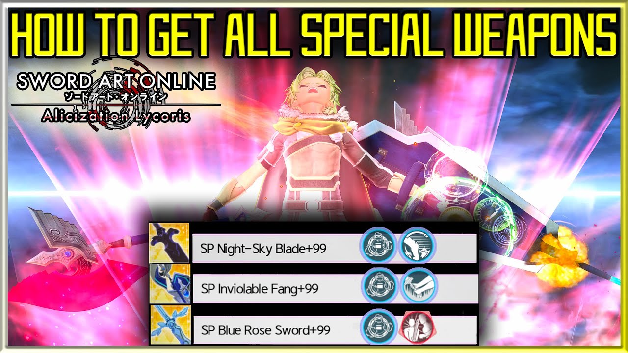 How to get SP Night Sky Blade, Blue Rose Sword, Inviolable Fang | Alicization Lycoris 5 Star Weapons