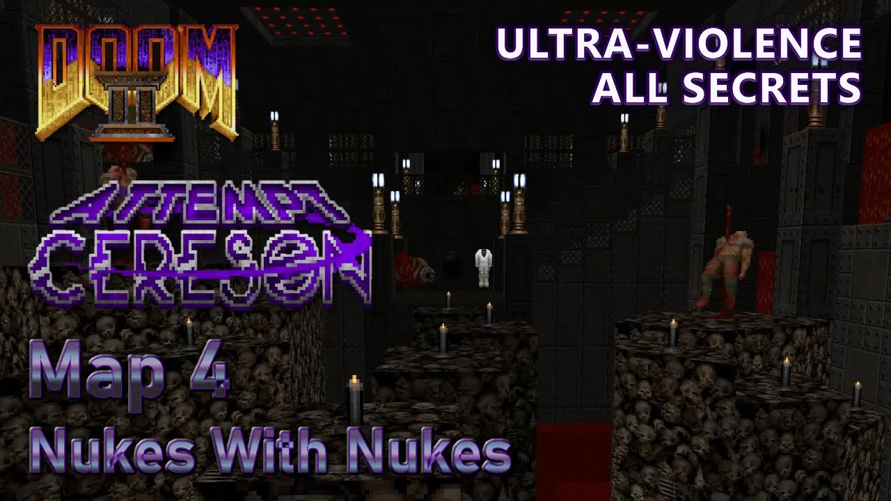 Doom 2 - Attempt Cereson - Map 4 - Ultra-Violence - All Secrets