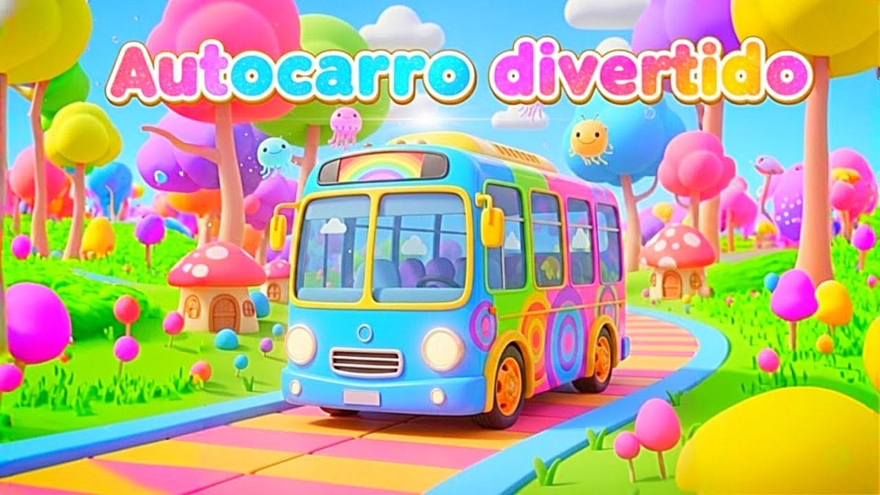 🚌O Autocarro Divertido Que Dança! |🎵 Música Infantil Animada para Crianças