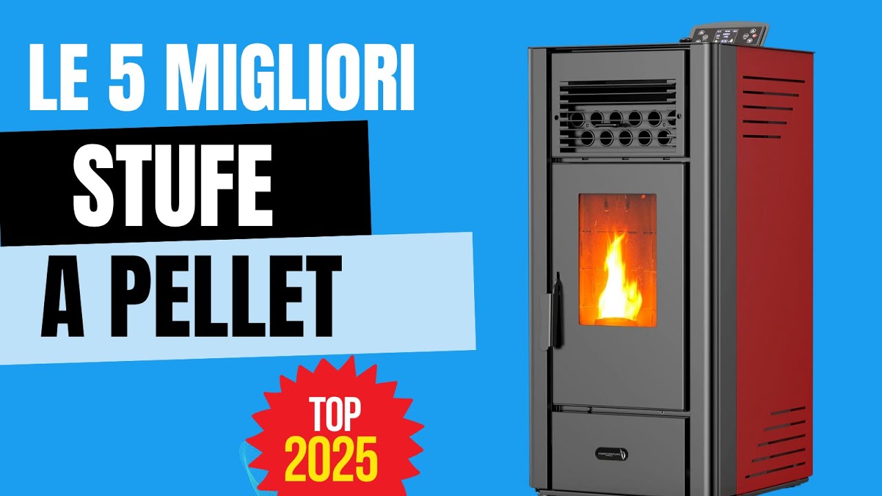 Le 5 migliori stufe a pellet per il 2025: efficienza, design e convenienza