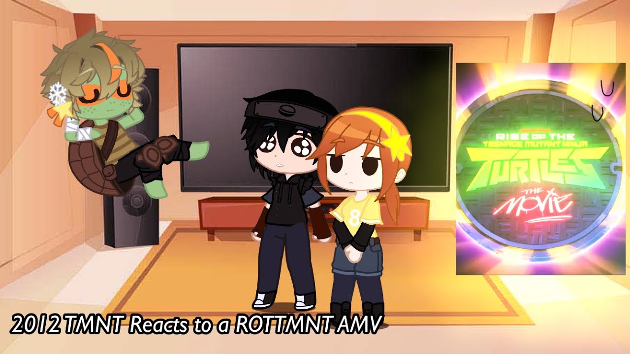 2012 TMNT Reacts to a ROTTMNT AMV part 1/1