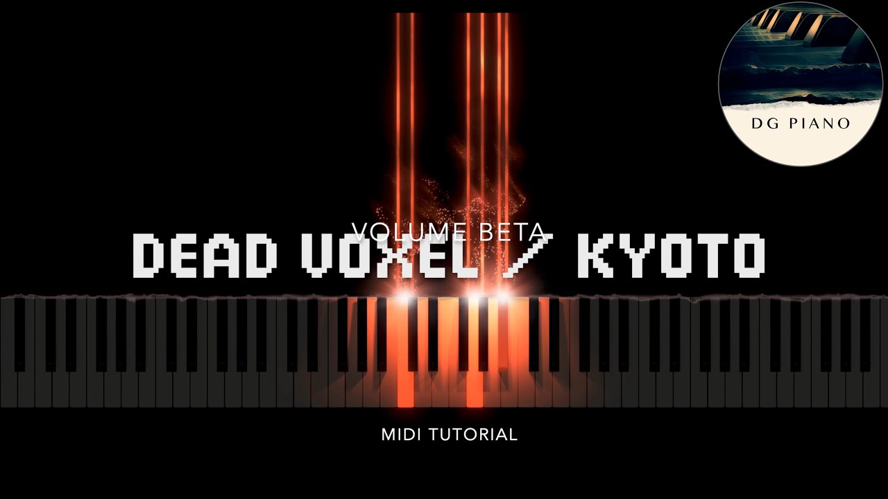 Dead Voxel / Kyoto - Minecraft (Piano Tutorial)