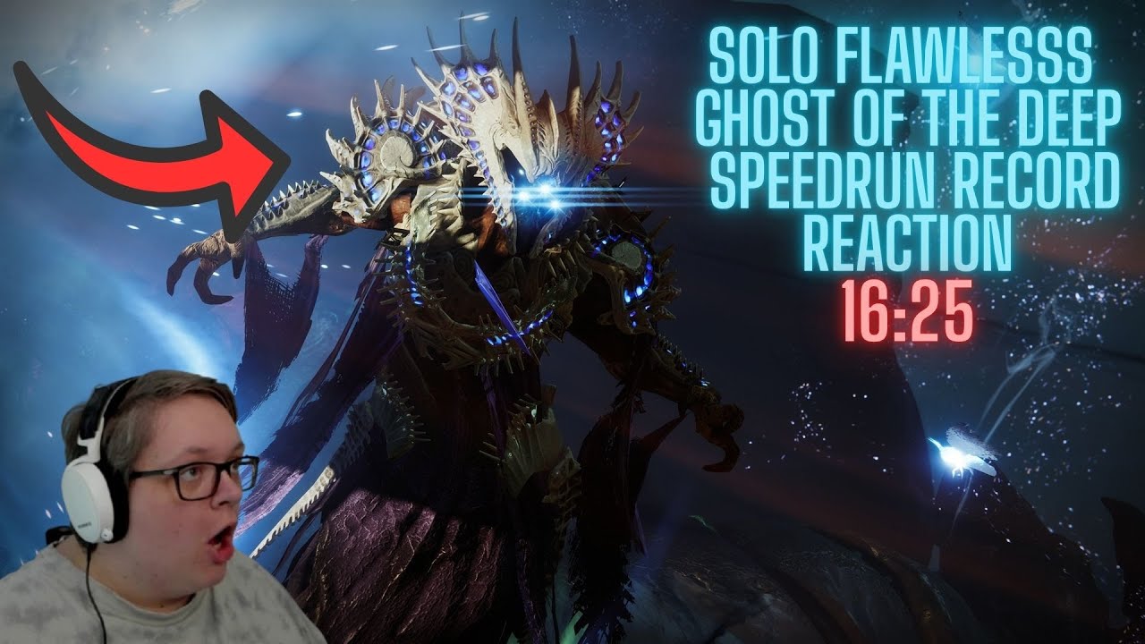 Solo Flawless Ghost of the Deep Speedrun Record Reaction 16:25