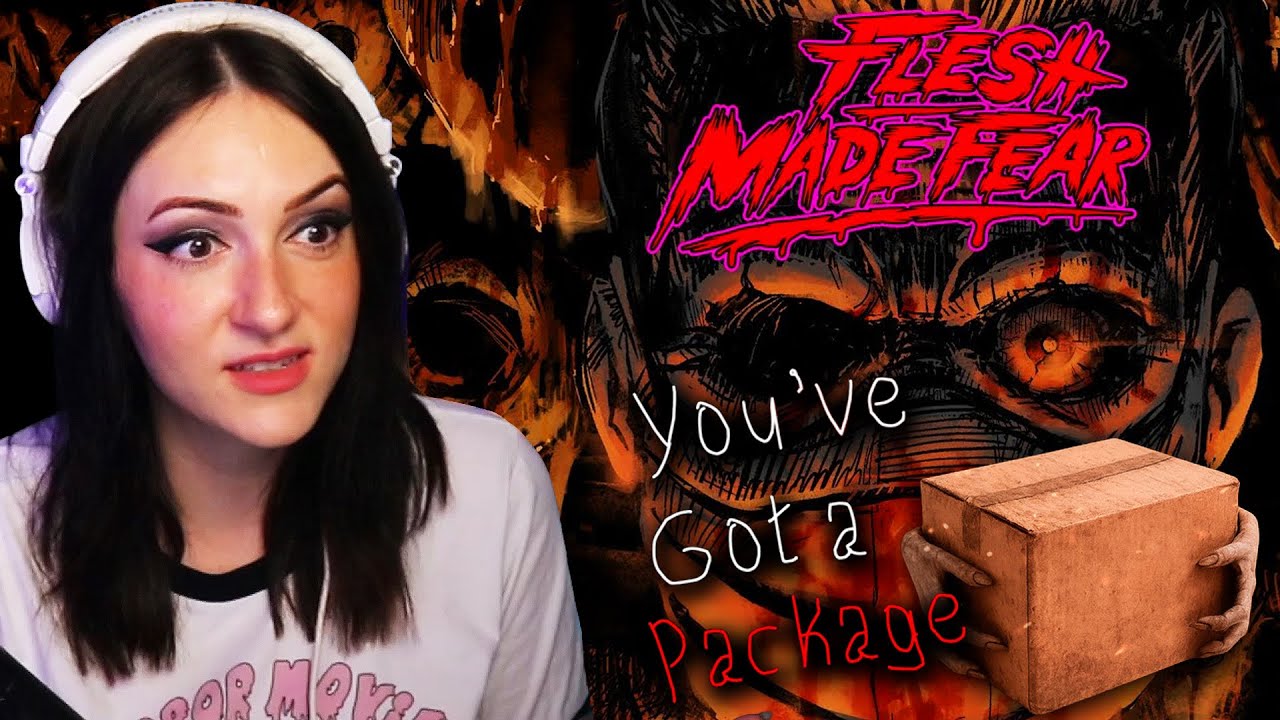 INDIE HORRORS! You've Got a Package and Flesh Made Fear [128]