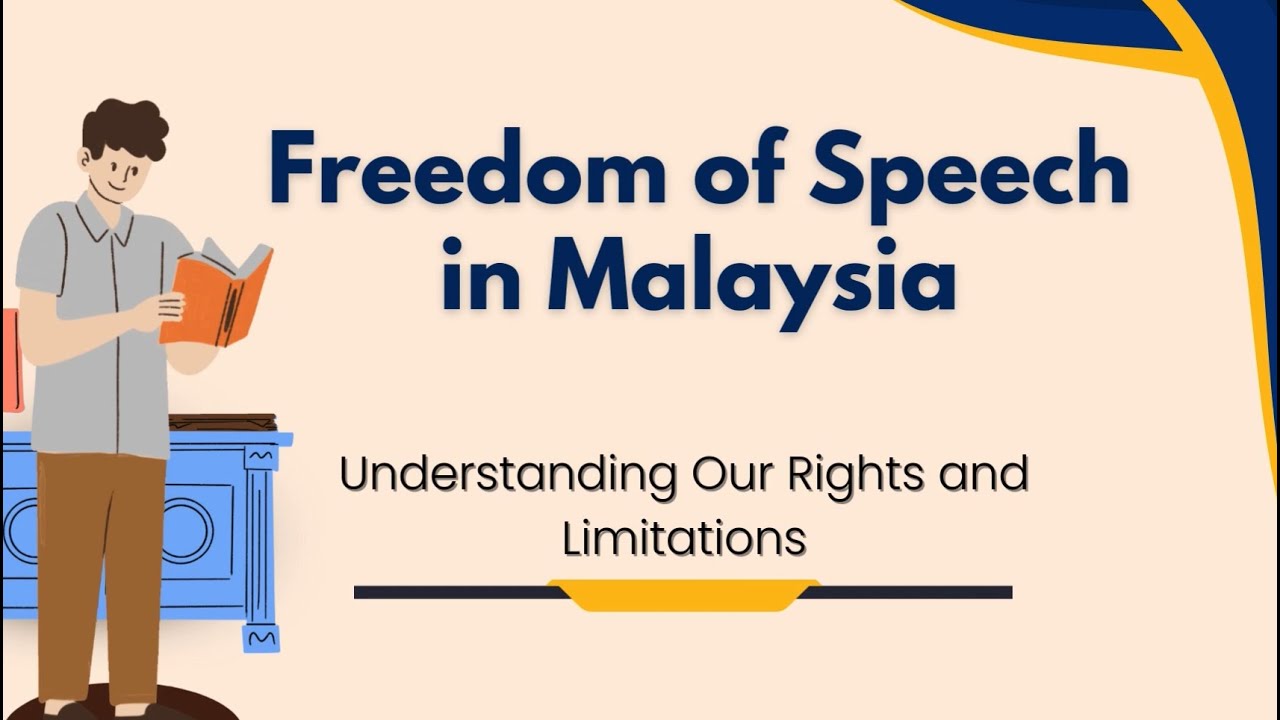 Freedom of Speech in Malaysia