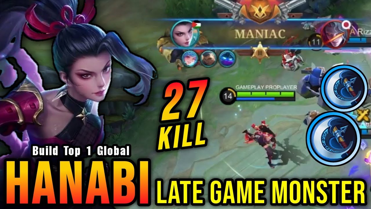 27 Kills + MANIAC!! High Critical Build Hanabi Late Game Monster! - Build Top 1 Global Hanabi ~ MLBB