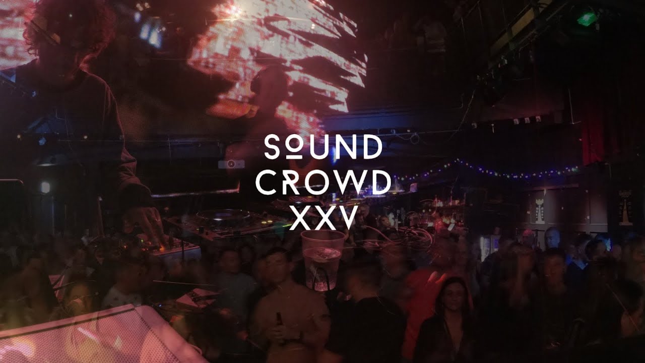 Sound Crowd XXV - THE END - Dj Sets Dec 27th 2017