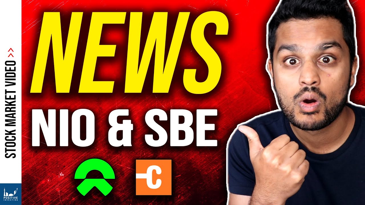 Nio Stock and SBE Stock Quick News Updates