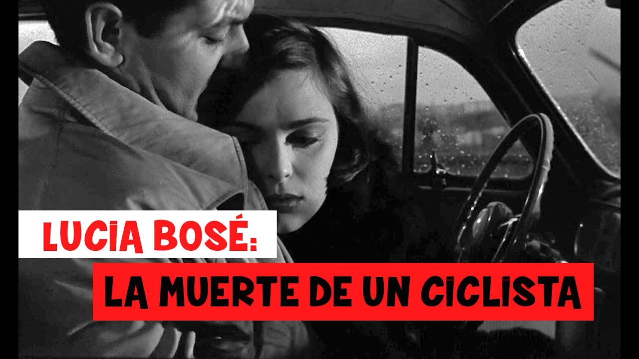 LUCIA BOSÉ | LA MUERTE DE UN CICLISTA | Vida y Obra