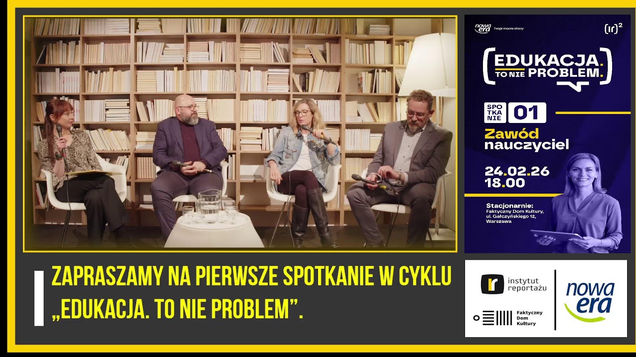 Zawód nauczyciel. Pierwsze spotkanie w cyklu 