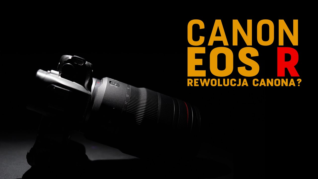 Canon EOS R: Rewolucja czy rozczarowanie?