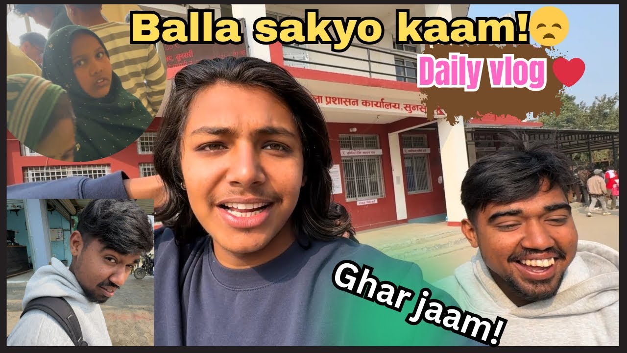Daily vlog Day-3 balla sarkari kaam sakkiyo 2din ma😂😭        ||Ankit dga|| 