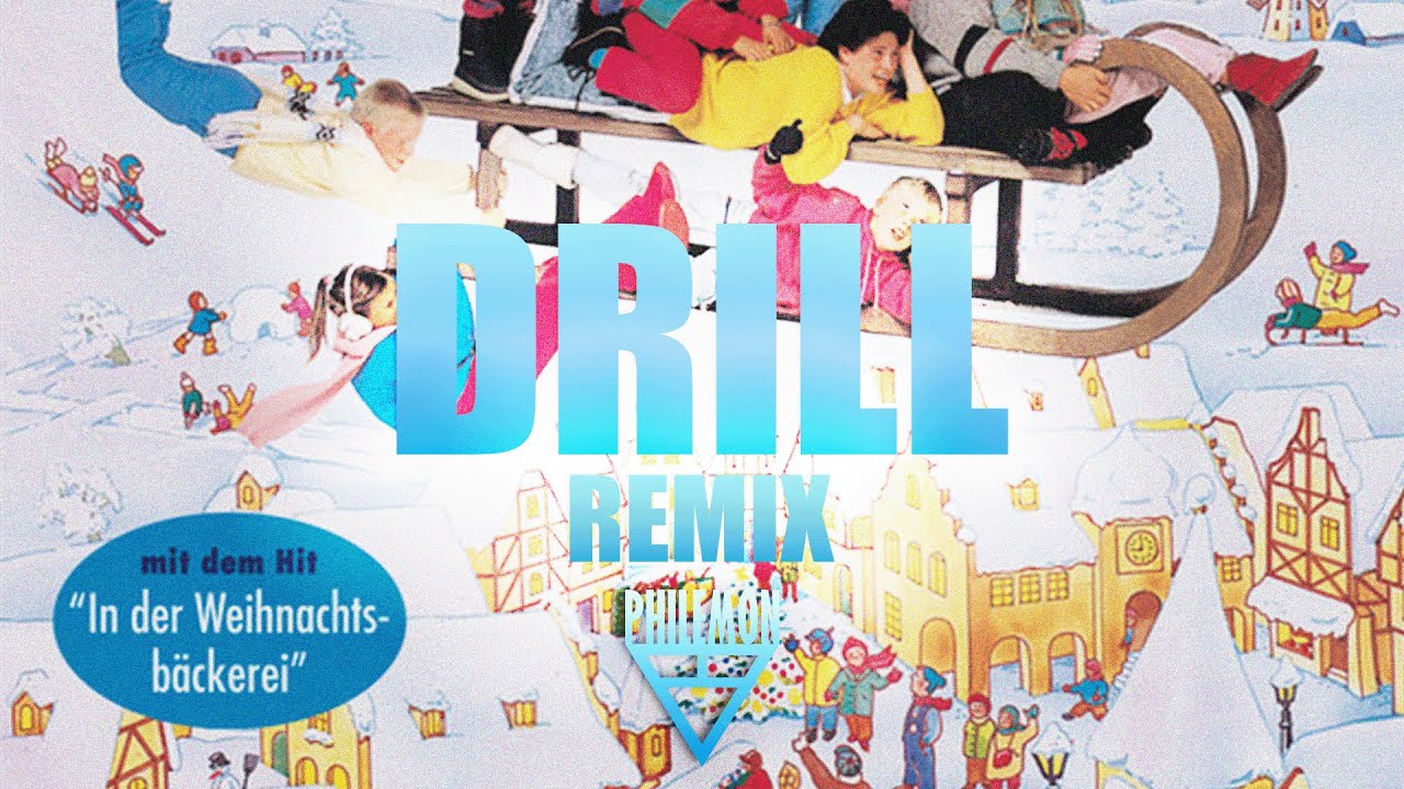 In der Weihnachtsbäckerei (DRILL REMIX) Prod. Philemon
